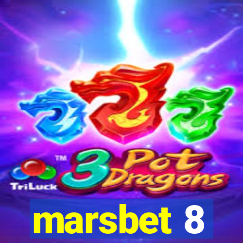 marsbet 8